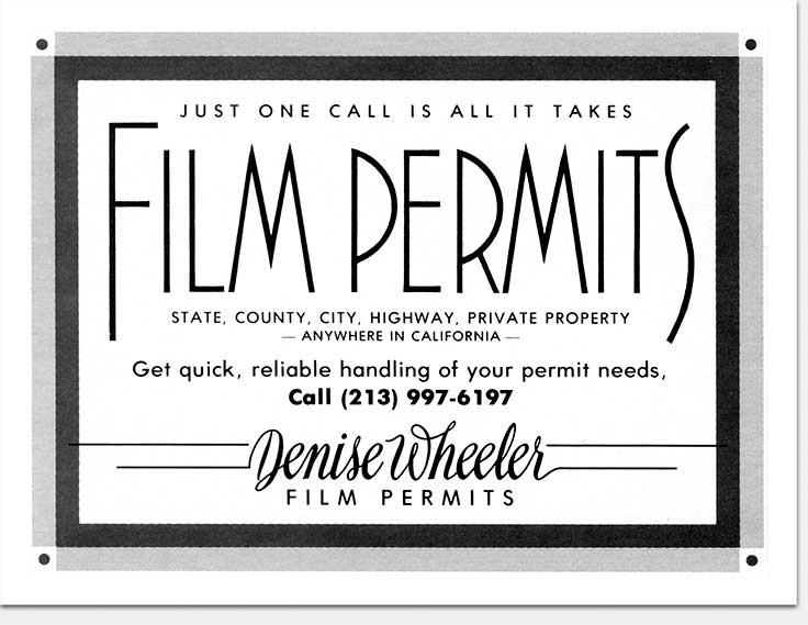 Denise Wheeler Film Permits. Eric Wrobbel advertising, design, hand-lettering. https://www.ericwrobbel.com/art/smallbandw.htm