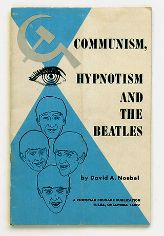 'Communism, Hypnotism and the Beatles'-- remarkable 1960s propaganda calls rock music a communist conspiracy and calls the Beatles 'four mop-headed anti-Christ beatniks.'  From 'Communists and Bomb Shelters' at the web's largest private collection of antiques & collectibles: https://www.ericwrobbel.com/collections/bomb-shelters.htm
