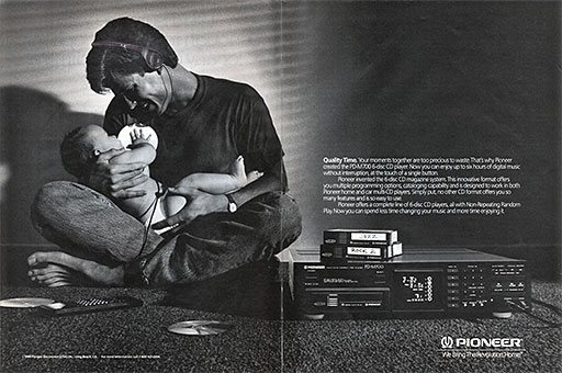 This stupid and insulting ad from Pioneer was a two-page magazine spread in 1988. Showing the young father 'involved' with his new baby, he nevertheless multitasks, listening to music on his headphones because, you know, babies can be so boring. Inept at best. From 'Collecting the Awful' at the web's largest private collection of antiques & collectibles: https://www.ericwrobbel.com/collections/collecting-the-awful.htm