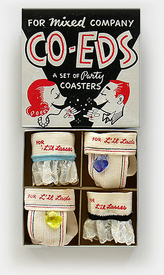 Wacky 1960-era Co-Eds party coasters 'for mixed company.' Quite the little items, don't you think? The coasters for the L'il Lasses have elastic straps under the little lace skirts. Just like real lasses! The L'il Lads' coasters have out front what can only be called, in polite company, 'jewels.' From 'Drinks, Anyone?' at the web's largest private collection of antiques & collectibles: https://www.ericwrobbel.com/collections/drinks-1.htm