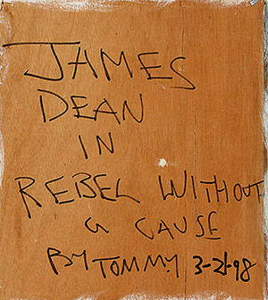 Vintage primitive painting 'James Dean in Rebel Without a Cause by Tommy,' back. From 'Fine Art Portraits' at the web's largest private collection of antiques & collectibles: https://www.ericwrobbel.com/collections/fine-art-1.htm