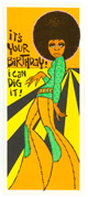 Vintage birthday card: 'It's Your Birthday, I Can Dig It'--one of the first greeting cards I ever saw featuring an African-American woman that wasn't wearing an apron. Fabulous! And those '70s clothes! From the web's largest private collection of antiques & collectibles: https://www.ericwrobbel.com/collections